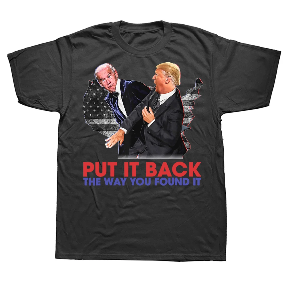 Верните все так, Как вы нашли, Забавная Футболка Trump Slap Anti Biden, Трамп-Фанаты Поддерживают Политику, Графические Футболки, Новинка, Подарок Изображение 0